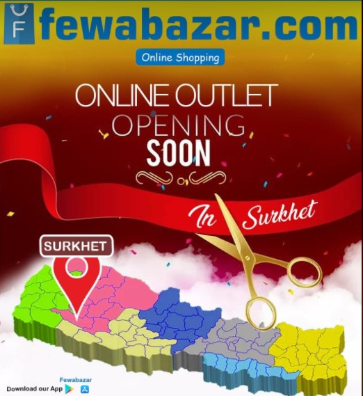 फेवाबजारको नयाँ आउटलेट सुर्खेतमा
