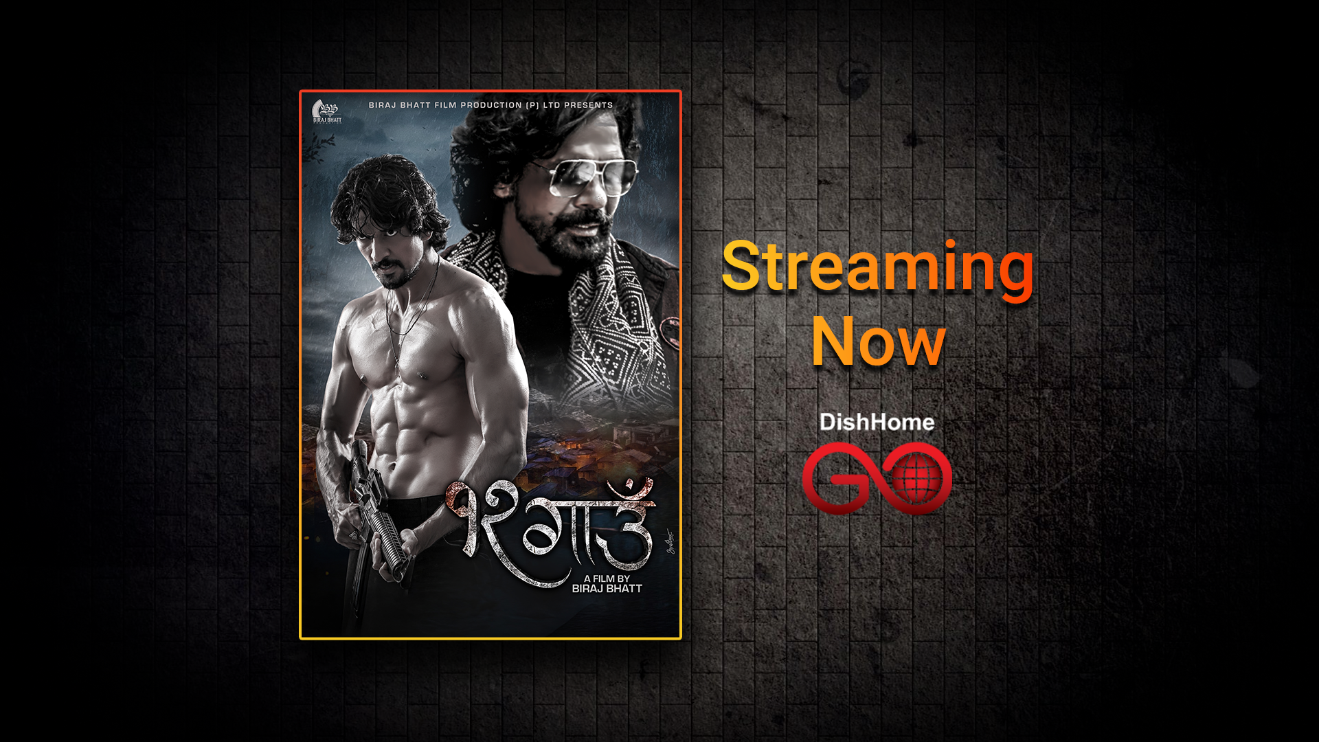 सुपरहिट नेपाली चलचित्र ‘१२ गाउँ’ अब डिशहोम गोमा हेर्न सकिने